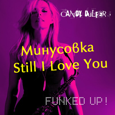 Candy Dulfer "Still I Love You"
