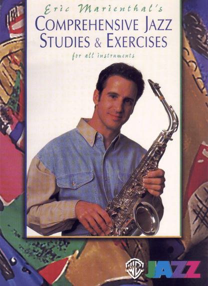 Эрик Мариенталь. Комплексное джазовое обучение и упражнения