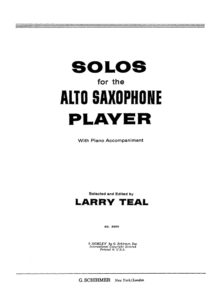 Соло для альт-саксофониста в сопровождении фортепиано. Larry Teal
